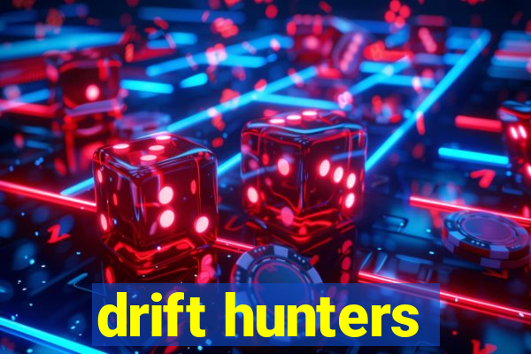 drift hunters